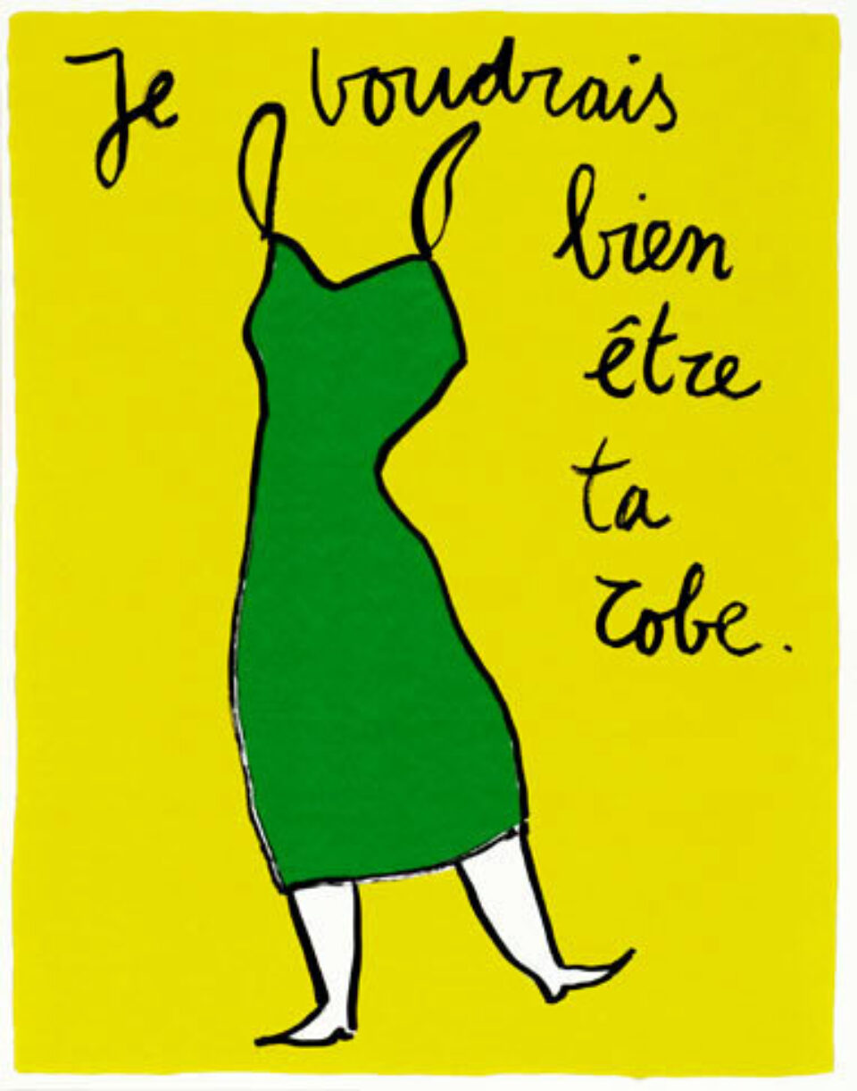 Je voudrais bien être ta robe